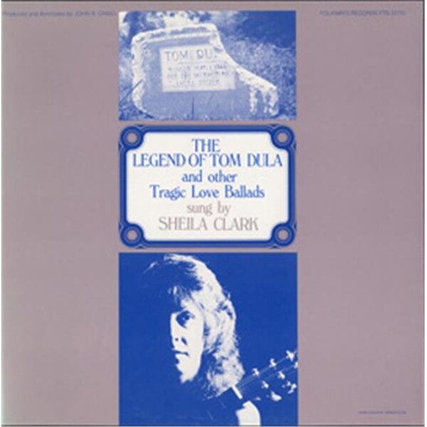 Smithsonian Folkways FW-31110-CCD The Legend of Tom Dula and Other Tragic Love Ballads FW-31110-CCD - main